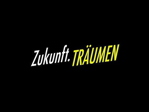 Zukunft TRÄUMEN